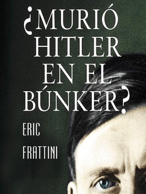 cover image of ¿Murió Hitler en el bunker?